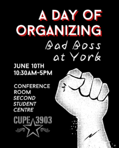 A Day of Organizing: Bad Boss at York